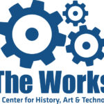 The Works: Ohio Center for History Art & Technology