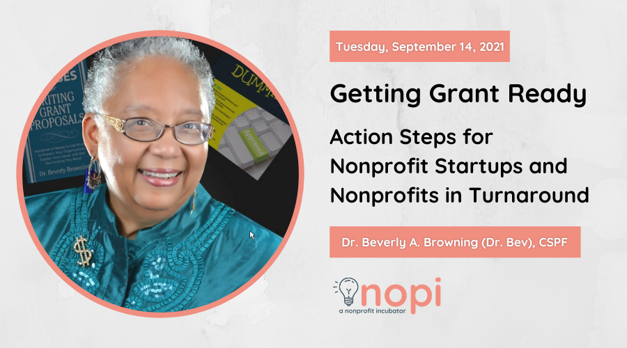 Getting Grant Ready - Action Steps for Nonprofit Startups and Nonprofits in Turnaround